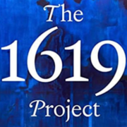 A photo of the cover of The 1619 Project